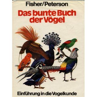 Das bunte Buch der Vögel. Einführung in die Vogelkunde 