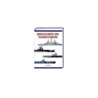 Kriegsschiffe und Flugzeugträger Gebundene Ausgabe von Steve Crawford