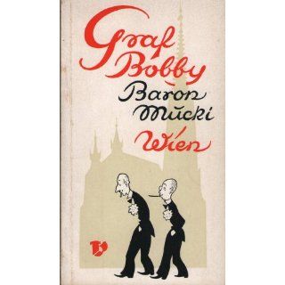 Graf Bobby und Baron Mucki Gunter Groll Bücher