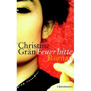 Feuer bitte Christine Grän Bücher