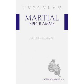 Epigramme Auswahlausgabe Marcus Valerius Martial, Paul