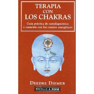 Terapia de los chakras  guía práctica de autodiagnóstico y