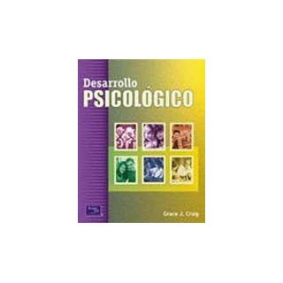 Desarrollo Psicologico   8 Edicion Grace J. Craig