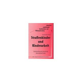 Straßenkinder und Kinderarbeit Christel Adick Bücher