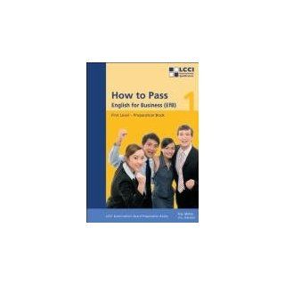 How to Pass   English for Business. LCCI Examination Preparation Books