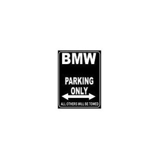 PEMA Parkplatz   Parking Only BMW   Parkplatzschild Auto