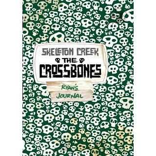 Skeleton Creek #3 Crossbones eBook Patrick Carman Kindle