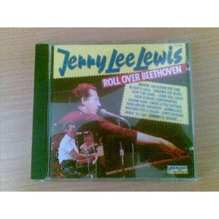 Jerry Lee Lewis   Roll over Beethoven Musik