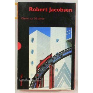 Robert Jacobsen. Bd. 1 Biographische Skizzen. Bd. 2 Werke aus 50