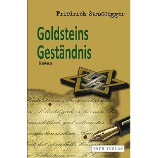 Goldsteins Geständnis eBook Friedrich Strassegger Kindle