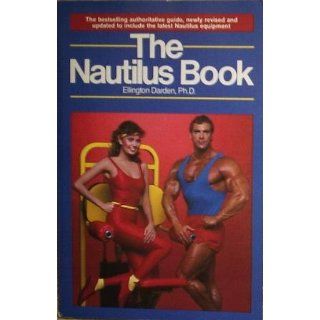 Das Nautilus Buch Dr. Ellington Darden Bücher
