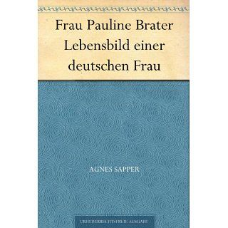 Frau Pauline Brater Lebensbild einer deutschen Frau eBook Agnes