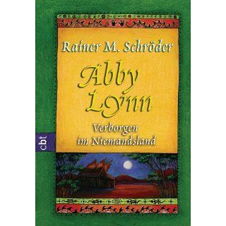 Abby Lynn   Verborgen im Niemandsland eBook Rainer M. Schröder