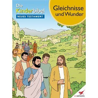 Die Kinderbibel   Comic Gleichnisse und Wunder eBook Toni Matas