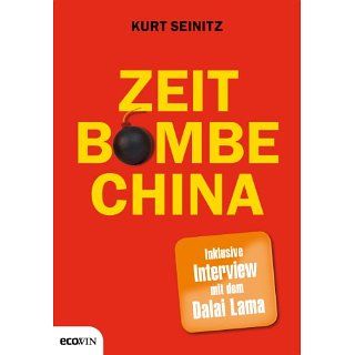 Zeitbombe China Wie das Reich der Mitte unser Leben bestimmt eBook