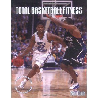 Total Basketball Fitness A 52 Week, Year Round Training Program