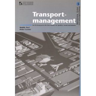 Transportmanagement. Fachkunde und Rechnungswesen des Güterverkehrs