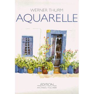 Aquarelle, Immerwährender Kalender Werner Thurm Bücher