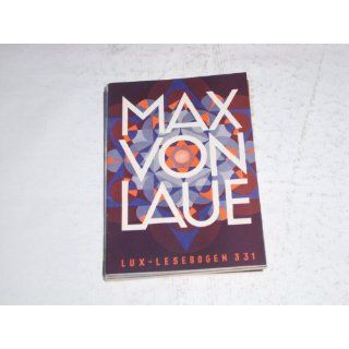 Lux Lesebogen Nr.331 Max von Laue Bücher