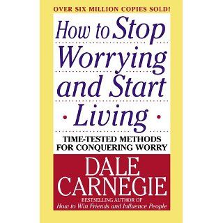 How to Stop Worrying and Start Living eBook Dale Carnegie 