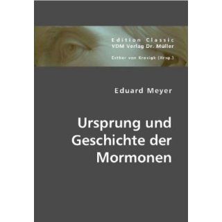Ursprung und Geschichte der Mormonen Eduard Meyer Bücher