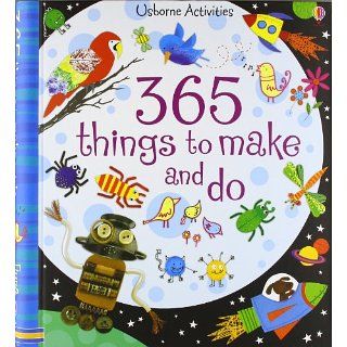 365 Things to Make and Do (Usborne Activities) Fiona Watt