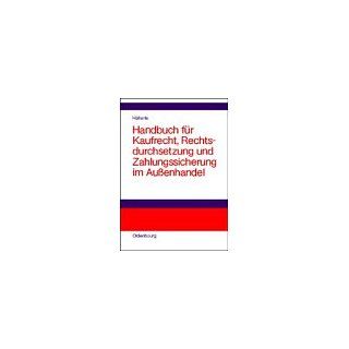 Handbuch für Kaufrecht, Rechtsdurchsetzung und Zahlungssicherung im