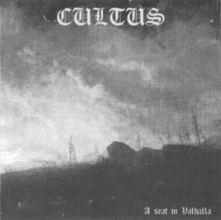 CULTUS A seat in Valhalla BLACK METAL Sorhin Isolation Heimdalls Wacht