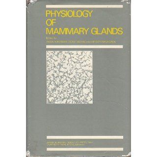 Physiology of Mammary Glands Akira Yokoyama, etc