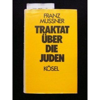 Traktat über die Juden Franz Mußner Bücher