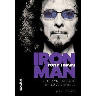 Iron Man   Von Black Sabbath bis Heaven & Hell eBook Tony Iommi, TJ