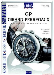Fachbuch Armbanduhren Spezial GP Girard Perregaux NEU sehr schöne