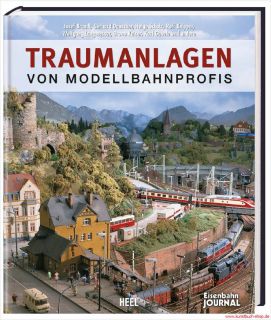 Fachbuch Traumanlagen von Modellbahnprofis, Märklin und mehr