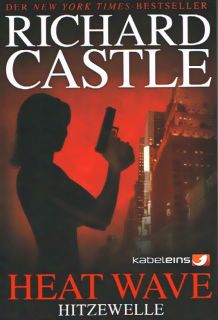 Richard Castle   Castle 1   Heat Wave   Hitzewelle ***NEU 03/2012