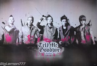 BIG BANG   Tell Me Goodbye KOREAN BAND Poster #1
