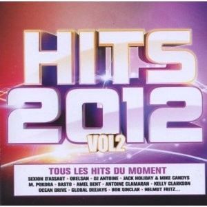 HITS 2012 VOL.2   Compilation   Achat CD COMPILATION pas cher