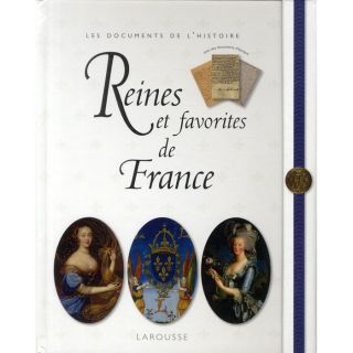 Reines et favorites de France (édition 2010)   Achat / Vente livre