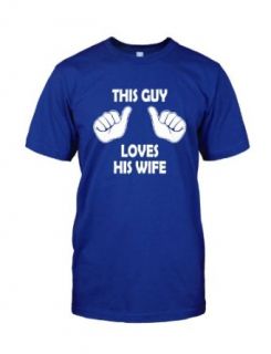 This Guy Loves His Wife T Shirt funny wedding husband tee