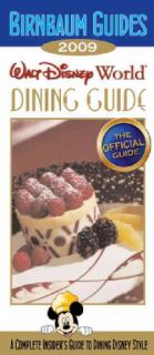 Birnbaum`s Walt Disney World Dining Guide 2009