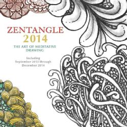 Zentangle 2014 Calendar The Art of Meditative Drawing (Calendar