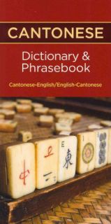 Cantonese Dictionary & Phrasebook Cantonese english / English