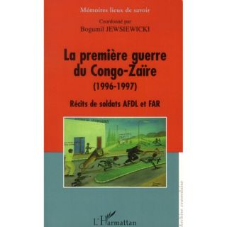 La première guerre du Congo Zaïre (1996 1997) ;  Achat / Vente