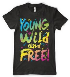 (Cybertela) Young Wild and Free Womens T shirt Funny