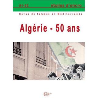 ALGERIE ; 50 ANS   Achat / Vente livre pas cher