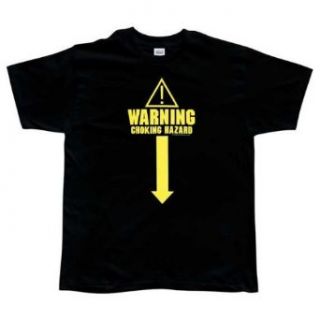 Choking Hazard T Shirt Clothing