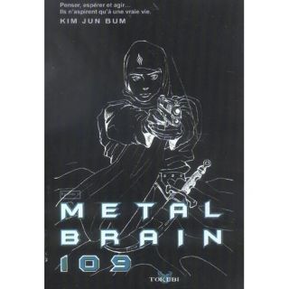 Metal Brain 109 T.3   Achat / Vente livre Kim Jun Bum pas cher