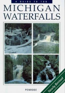 Michigan Waterfalls A Guide to 199 (Paperback)