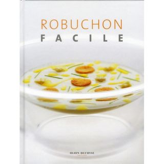 ROBUCHON FACILE   Achat / Vente livre pas cher