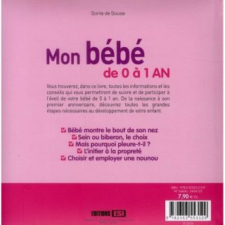 MON BEBE DE 0 A 1 AN ; LE GUIDE COMPLET   Achat / Vente livre Sonia
