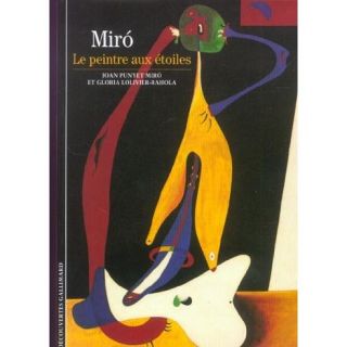 Miro, le peintre aux etoiles   Achat / Vente livre Joan Punyet Miro